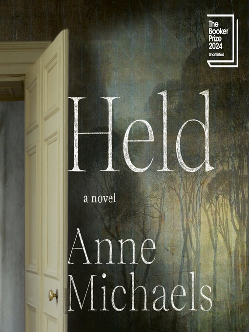 Title details for Held by Anne Michaels - Available